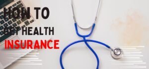 how to get health insurance 